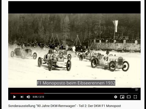 Sonderausstellung "90 Jahre DKW-Rennwagen" - Teil 2: Der DKW F1 Monoposto