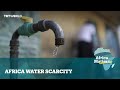 Africa Matters: Africa Water Scarcity