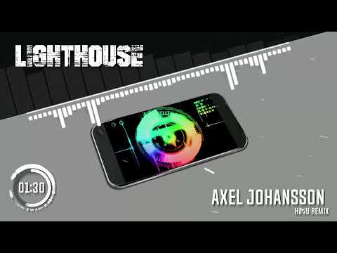 Axel Johansson feat. AYA MAI - Lighthouse | Hữu Remix