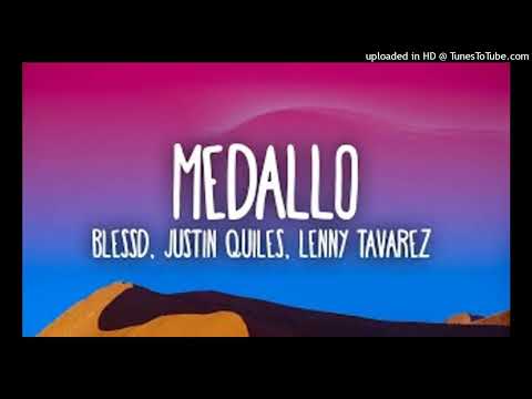 Blessd Ft. Justin Quiles, Lenny Tavarez - Medallo