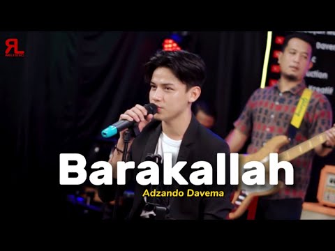 BARAKALLAH - Adzando Davema (Live Version)