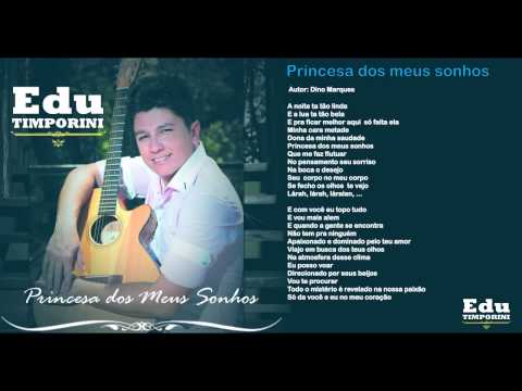 Princesa Dos Meus Sonhos - Edu Timporini