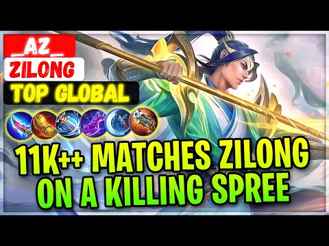 11K++ Matches Zilong On a Killing Spree [ Top Global Zilong ] _Az_ - Mobile Legends Gameplay Build