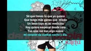Ruleta de Amor Danna paola (LETRA)