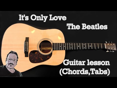How to Play It’s Only Love – The Beatles | Guitar Lesson (Tabs & Chords)