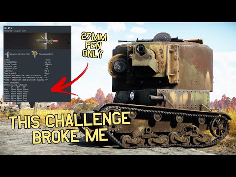 THIS MENTALLY BROKE ME - WAR THUNDERS WORST CHALLENGES - SHRAPNEL SHELL - PART 1
