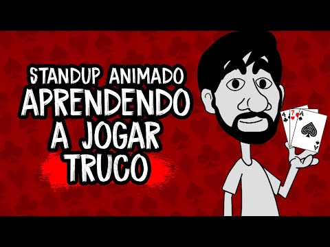 Stand Up - Aprendendo a jogar truco