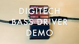 Video thumbnail for DIGITECH BASS DRIVER DEMO by Bassklasse