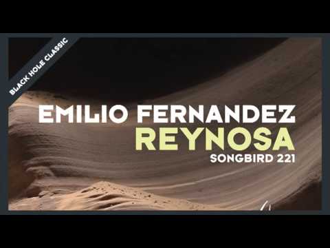 Emilio Fernandez - Reynosa