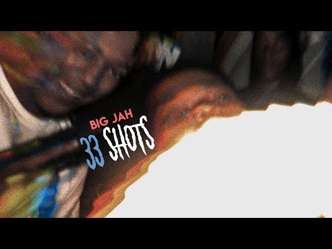 Big Jah - 33 Shots (Official Music Video) Shot By @Lord_Glo