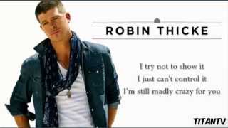 &quot;Still Madly Crazy&quot; Robin Thicke (Lyrics On Screen) HD