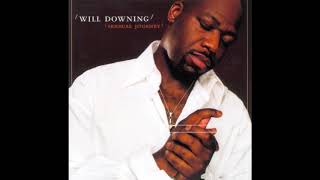 Don&#39;t Talk to Me Like That - Will Downing
