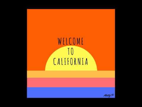 Matty P - Welcome To California