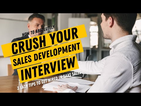 How To Crush Your Job Interview and Get Hired as a SaaS Sales Development Representative (SDR)