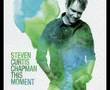 Steven Curtis Chapman - Miracle Of The Moment ( acoustic )