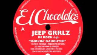 Jeep Grrlz - Smokin' Daughter