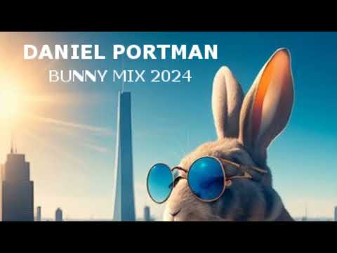 Daniel Portman - Bunny Easter Mix 2024 , Techno  ...