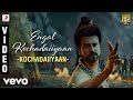 Kochadaiiyaan Engal Kochadaiiyaan Video A R Rahman Rajinikanth Deepika