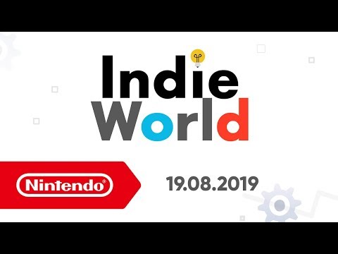 Indie World - 19.08.19 (Nintendo Switch)