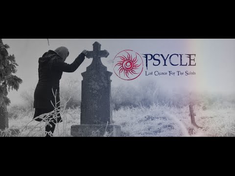 Psycle-Last Chance for the Saints (Official Lyric Video)