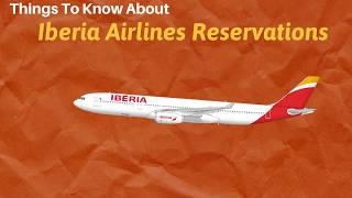 Fly to worldwide destinations with Iberia Airlines Reservations