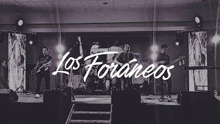 Entrevista con "Los Foraneos" - Nos Encontramos
