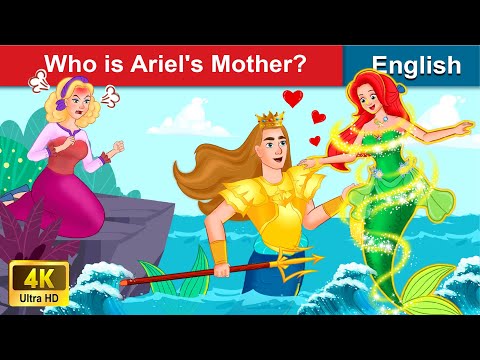 Who is Ariel's Mother (Ariel Part 2) 👸 Bedtime stories 🌛 Fairy Tales For Teenagers | WOA Fairy Tales