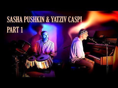 PIANO & PERCUSSION. TRIBLE WORLD JAZZ.  SASHA PUSHKIN & YATZIV CASPI. PART 1.