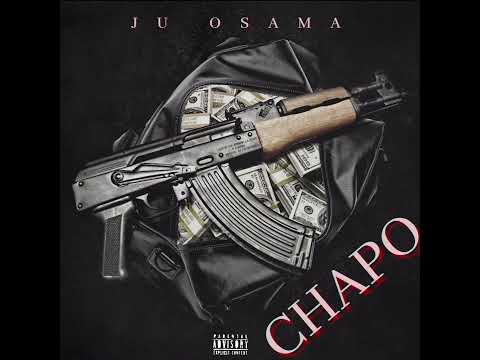 JU OSAMA - CHAPO