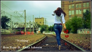 Nothing - Ron Pope ft. Alexz Johnson