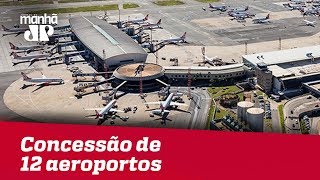 TCU dá aval ao Governo para concessão de 12 aeroportos