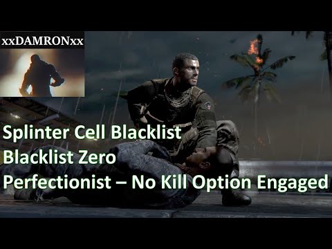 Splinter Cell Blacklist Perfectionist No Kill Option Engaged Guide (Part 1   Blacklist Zero)