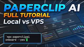 Paperclip AI Company Tutorial (Step by Step) – Crash Course – Local and VPS