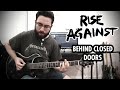 Rise Against - Behind Closed Doors (Guitar Cover)