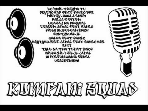10. KoMPani SQUAD[JaMaL ft.RaKsO,GrS] - Krytykujesz