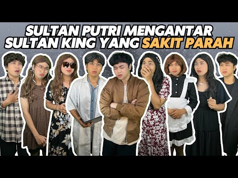 SULTAN PUTRI MENGANTAR SULTAN KING YANG SAKIT PARAH