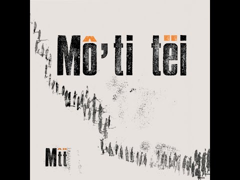 Mô'ti tëi   Holding Time (Official Lyrics Video)