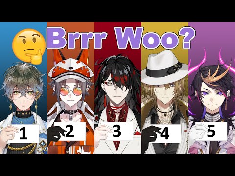 Who did the “brrr woo”?