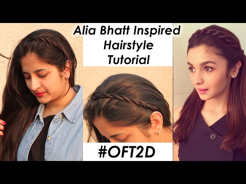 Alia Bhatt जैसा हेयर स्टाइल ट्यूटोरियल Inspired Hairstyle Tutorial (2) #OFT2D Video