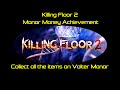 Killing Floor 2 Volter Manor - Manor Money ...