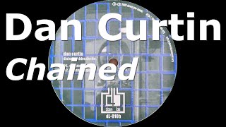 Dan Curtin - Chained
