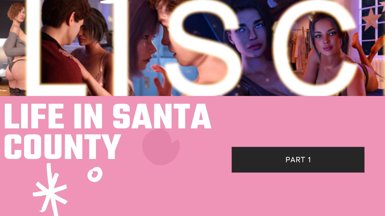 Life in Santa County Part 1 Intro | Visual Novel | Walkthrough Gameplay No Commentary