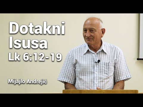 Dotakni Isusa Mijajlo Andrejić