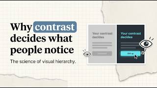 Contrast and Visual Hierarchy: What Users Notice First