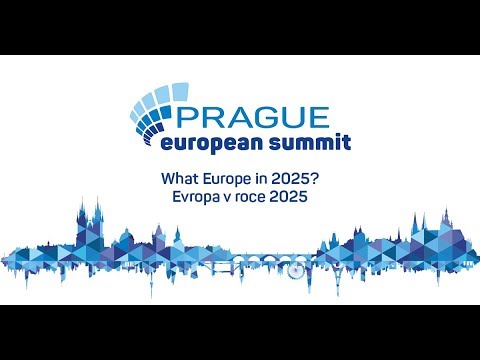 Prague European Summit Debate: What Europe in 2025?