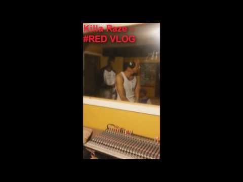Killa Raze Presents The #RED VLOG - Raw Footage Into The Making Of #RED