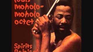 You ain't gonna know me 'cos you think you know me - Louis Moholo