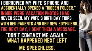 I BORROWED MY WIFE'S PHONE AND ACCIDENTALLY OPENED A "HIDDEN FOLDER."INSIDE WERE VACATION PHOTOS I..