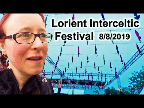 LORIENT INTERCELTIC FESTIVAL 2019 Vlog.