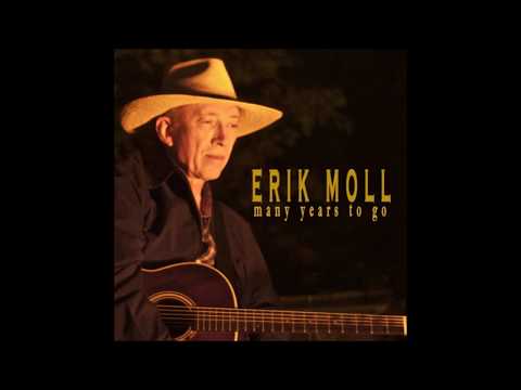 Erik Moll - Long Gone Cold Desire  (Many Years To Go_2015)